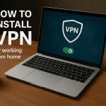 วิธีติดตั้ง VPN สำหรับทำงานจากที่บ้าน