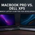 MacBook Pro vs Dell XPS: แล็ปท็อปไหนสำหรับนักพัฒนา