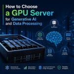 วิธีเลือก GPU Server สำหรับ Generative AI และงานประมวลผลข้อมูล
